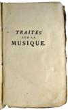 MUSIC.  Rousseau, Jean-Jacques. Dictionnaire de Musique.  2 vols.  1781 + Traités sur la Musique.  1781